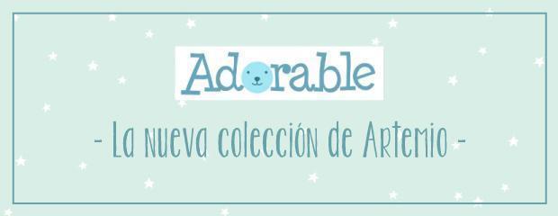Adorable: La nueva colección de Artemio para los más peques