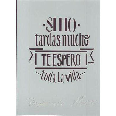 Dayka plantilla A6 028 Si no tardas mucho te espero.... DAYKA CENTROARTESANO