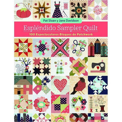 Drac Esplendido sampler quilt 100 espectaculares bloques patch. DRAC CENTROARTESANO