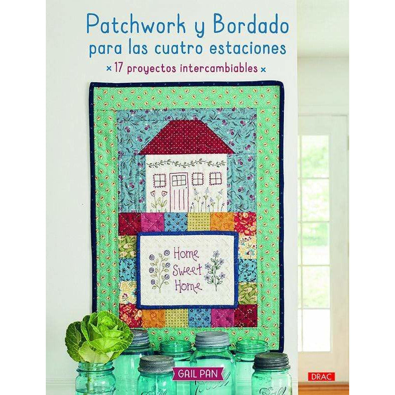 Drac Patchwork y Bordado para la cuatro estaciones DRAC CENTROARTESANO